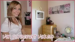 Organisation et rangement maquillage 2013 ● Agathe Diary