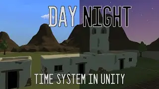 How to Set Up a Day and Night Cycle - Time System in VR (Unity) E01