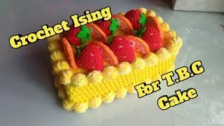 Crochet Ising For T.B.C Cake