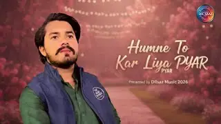 Humne To Kar Liya Pyaar Tumse Yaara – A Heart Touching Romantic Melody | Dilsaazmusic 2026 Song
