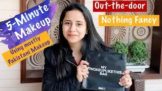 5 Minute Everyday Makeup Using Pakistani products | simple & easy makeup look perfect for beginners