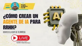 &iquest;C&oacute;mo crear un agente de IA para RRHH? Dentro de la suite de tu Empresa