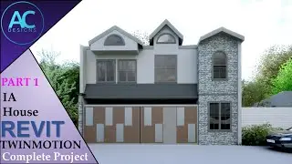 IA House | Part 1 | Complete Step By Step Project | Revit and Twinmotion Tutorial