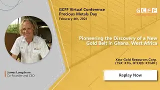 Pioneering the Discovery of a New Gold Belt in Ghana, West Africa: Xtra-Gold Resources (TSX: XTG)