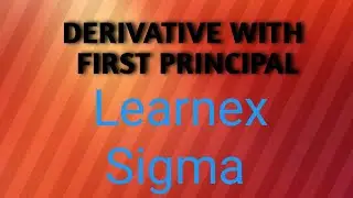Derivative with first principal || For DAE, ICS and FSCStudents|| Learnex Sigma