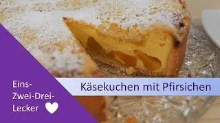 Schneller, absolut leckerer Käsekuchen mit Pfirsichen❤🥧  -Rezepte aus Bayern- 🥧❤ Rezepte vom Land