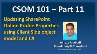 Updating SharePoint Online Profile Properties with Client Side Object Model CSOM 101 - Part11