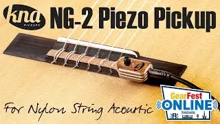 #GearFest2021 KNA Pickups: NG-2 Passive Piezo Pickup With Volume Control for Nylon String Guitars