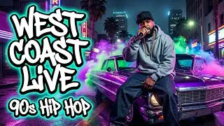 West Coast 90s Hip Hop LIVE 🔥 Old School G-Funk Vibes