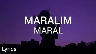 Maral - Maralım (Sözleri/Lyrics)