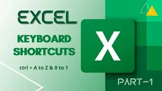 EXCEL KEYBOARD SHORTCUTS || PART-1 || EXCEL2016