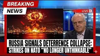 Russia Signals Deterrence Collapse: Strikes on NATO &ldquo;No Longer Unthinkable&rdquo; Richard wollf