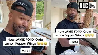 Jamie Foxx Creates Lemon Pepper Wings Song While Ordering WingStop
