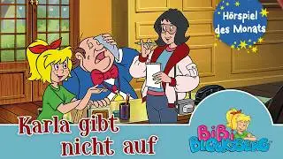 Bibi Blocksberg - Karla Never Gives Up (Episode 46) | AUDIO DRAMA OF THE MONTH JUNE