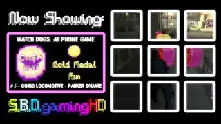 Watch Dogs: Cash Run - Going Locomotive, Gold Medal Run #5 - Parker Square