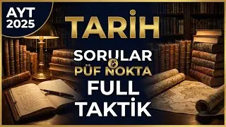 AYT 2025 TARİH (1-6) SORULARI ÇÖZÜMLERİ/PÜF NOKTALARI