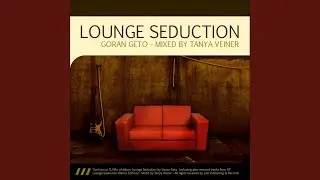 Lounge Seduction (Continuous Mix by Tanya Veiner)