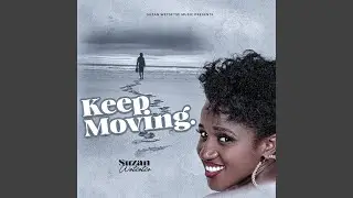 Keep Moving