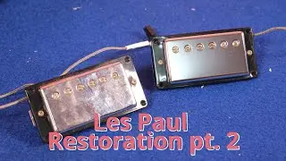 Gibson Les Paul Restoration pt. 2