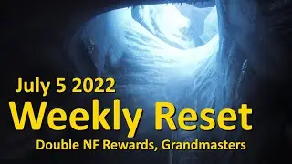 Weekly Reset: Double NF Rewards, GMs, New Cutscene (July 5 2022 - Destiny 2)