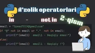 Python bo'yicha kurslar | 40-dars | A'zolik operatorlari (2-qism)#uzb #python #coding #fyp #learning