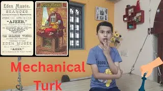 Mechanical Turk: 1770 का रहस्यमयी शतरंज खेलने वाला रोबोट | Mystery of Mechanical Turk