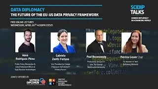 #SciDipTalks 2023 | Data Diplomacy and the Future of the EU-US Data Privacy Framework