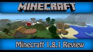 [Обзор Minecraft] Beta 1.8.1