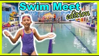 Swim Meet Edition + Watch Me Swim