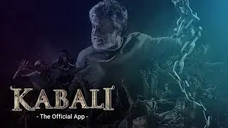 Kabali - The Official App |  Rajinikanth | Radhika Apte | Pa Ranjith | #KabaliApp