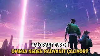 VALORANT EVRENİ | OMEGA VE ALFA D&Uuml;NYASI