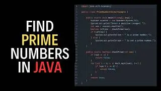 How to Find Prime Numbers in Java (Easy Explanation + Code)
