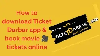 How to book online movie ticket and install Ticket Darbar app