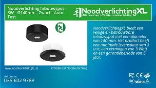 Noodverlichting Inbouwspot - 3W - &Oslash;140mm - Zwart - Auto Test