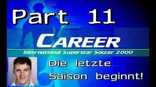 I.S.S. 2000 - Career Mode - Part 11 - Die letzte Saison beginnt! | Let's Play [Deutsch]