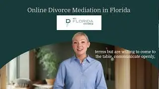 Florida Divorce Mediation Made Easy &ndash; Settle Your Divorce 100% Online