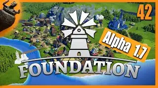Foundation 1.7 - Eisen, Brot und Spiele [#42] (Deutsch / Gameplay / Lets Play /German)