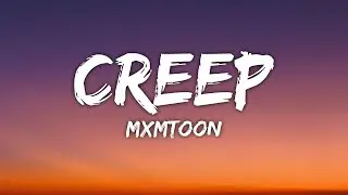 mxmtoon - creep (Lyrics)