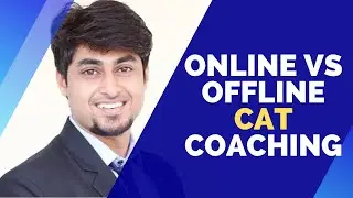 Online vs Offline CAT Coaching 2022 | Which is better for you?
