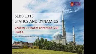 Chapter 2 (Part 1)- Particle vs Rigid Body