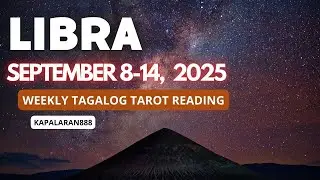 ♎️ LIBRA - MOST AWAITED MOMENT! SEPTEMBER 8-14, 2025 WEEKLY TAGALOG TAROT PREDICTION #kapalaran888