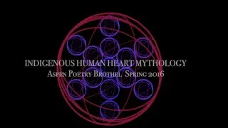 David Starbear Indigenous Human Heart Mythology  Activism thru Poetry