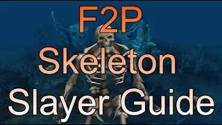 F2P Skeleton Slayer Task Guide + Great Training Method & Champion Scroll