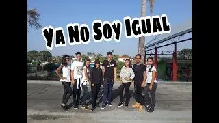 Ya no soy igual/Coreografía/COE