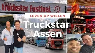 Andy van der Meijde en Badraaf verslaan op Truckstar in Assen |  Vlog #68 | Leven op wielen