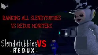 RANKING EVERY SLENDYTUBBIES VS REDUX MONSTER (3.0 update) 