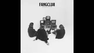 Fangclub - Vulture Culture (Slowed Down)
