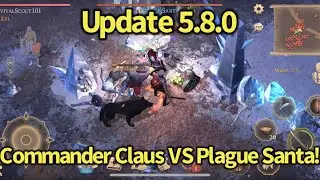 Grim Soul: Update 5.8.0 Commander Claus VS Plague Santa + Commander Clause&rsquo;s Camp Loot!