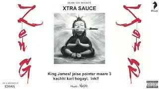 OKAMII - Xtra Sauce | Prod by : NXSHH