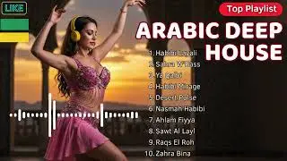Arabic Deep House | Habibi Night Vibes ✨